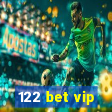 122 bet vip